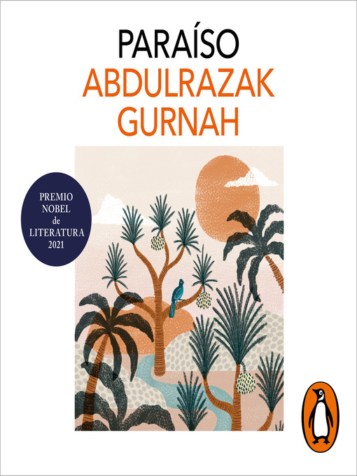 Title details for Paraíso. Premio Nobel de literatura 2021 by Abdulrazak Gurnah - Available